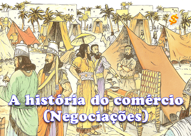 Você conhece a história do comércio?!